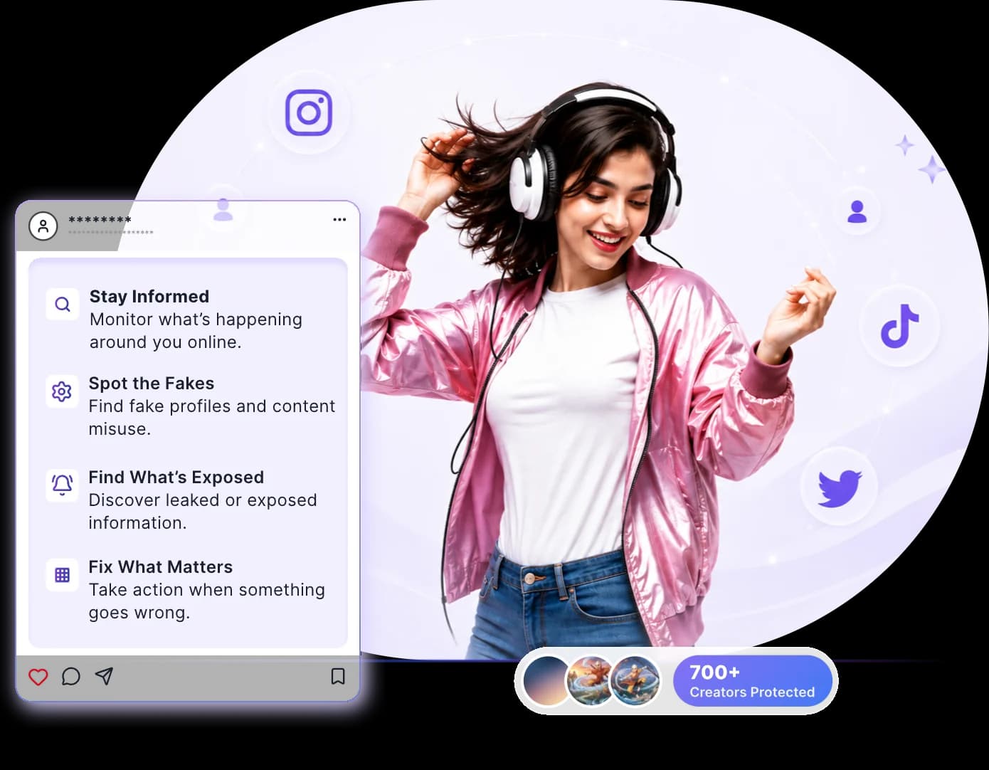 Total Safe watches your social accounts, finds fake profiles and exposed information, and helps you act